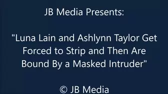 Ashlynn and Luna Get Bound by an Intruder - SD